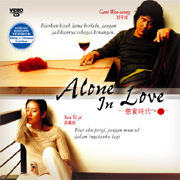 Alone In Love (Chinese & Malay sub)戀愛時代