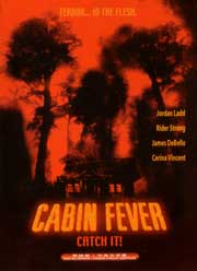 Cabin Fever