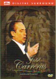 JOSE CARRERAS JUBILEUM CONCERT