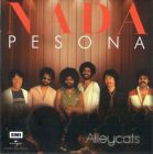 Alleycats - NADA PESONA (CD)